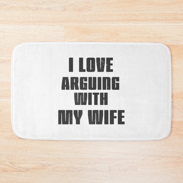 Item preview, I love arguing with my wife designed and sold by arendbotha.