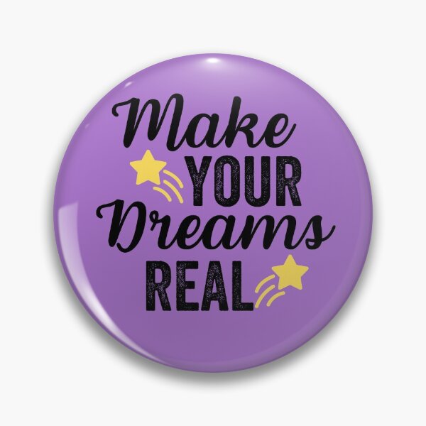 Item preview, Make Your Dreams Real designed and sold by aoichan3939.