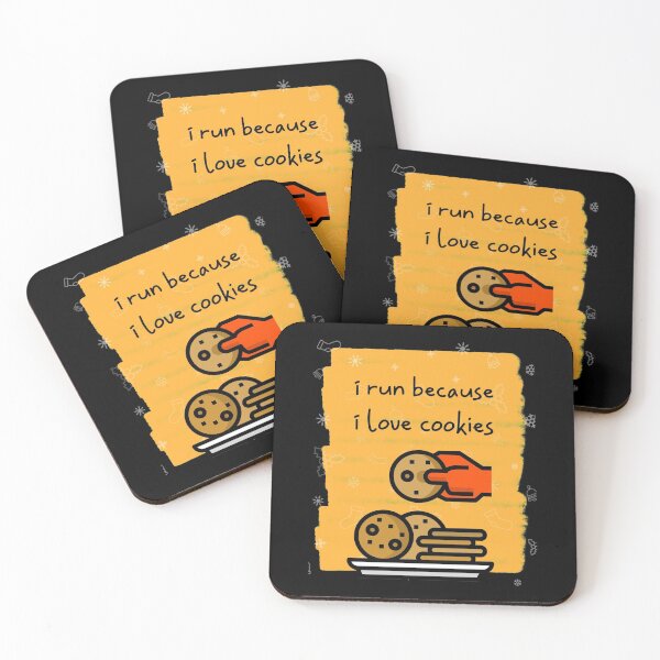 Item preview, i run because i love cookies designed and sold by SocialStreet.