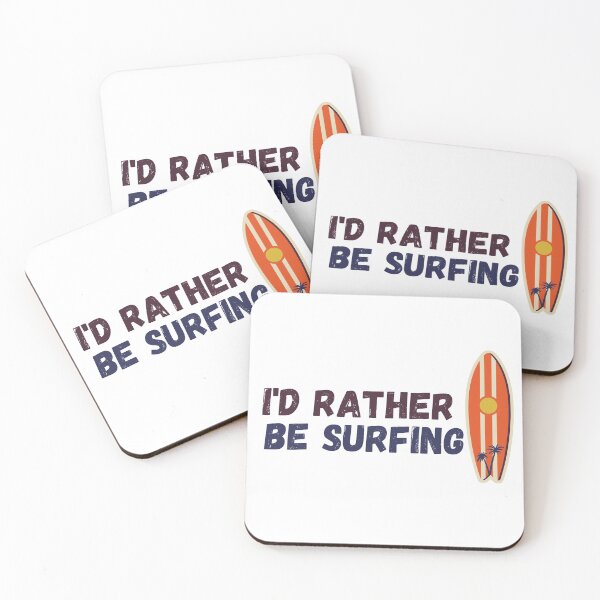Item preview, I'd Rather Be Surfing designed and sold by Kindology.