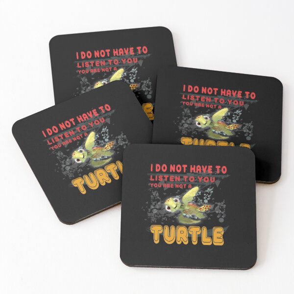 Item preview, I DO NOT HAVE TO LISTEN TO YOU YOU ARE NOT A TURTLE designed and sold by RockyMante.