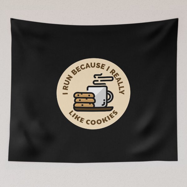 Item preview, i run because i really like cookies designed and sold by SocialStreet.
