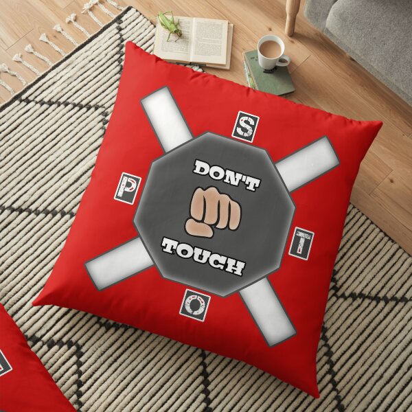 Don't Touch Floor Pillow