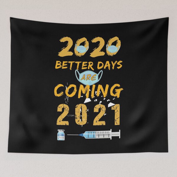 Item preview, Better Days Are Coming Quarantine Face Mask New Year 2021 designed and sold by RockyMante.