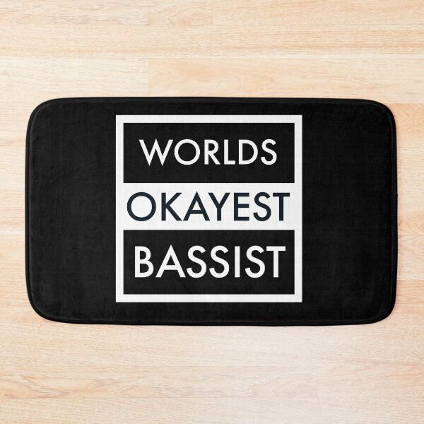 Item preview, Worlds Okayest Bassist designed and sold by arendbotha.