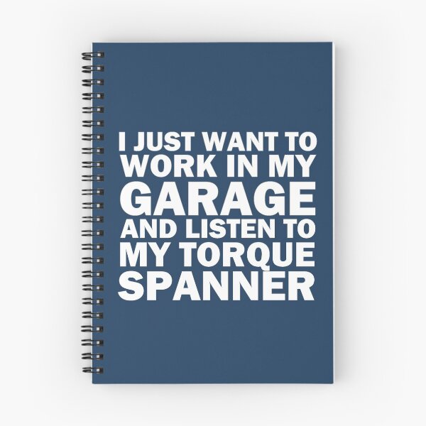 Item preview, I just want to work in my garage and listen to my torque spanner designed and sold by aktiveaddict.