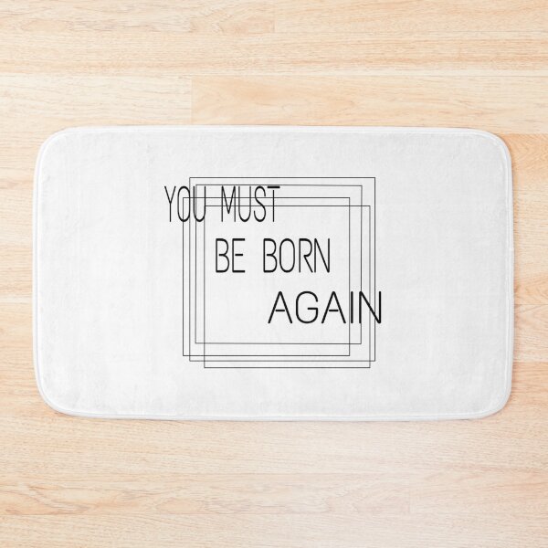 Item preview, You must be born again designed and sold by ihebwkqh17.