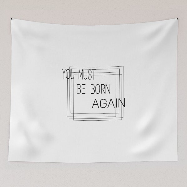 Item preview, You must be born again designed and sold by ihebwkqh17.