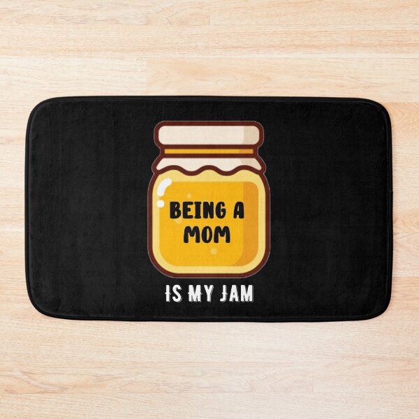 Item preview, Being A Mom Is My Jam Quote designed and sold by AritraSur.