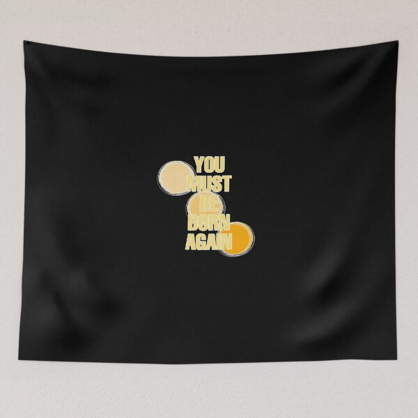 Item preview, You must be born again designed and sold by ihebwkqh17.