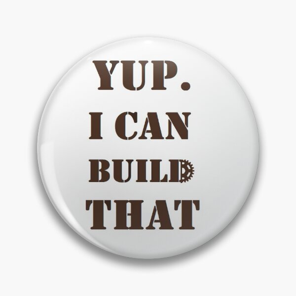 Item preview, Yup i can build that designed and sold by DevMetal.