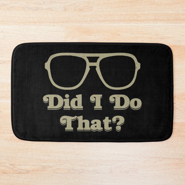 Item preview, Did I Do That designed and sold by TheInsanely.