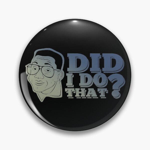 Item preview, Did I Do That designed and sold by TheInsanely.