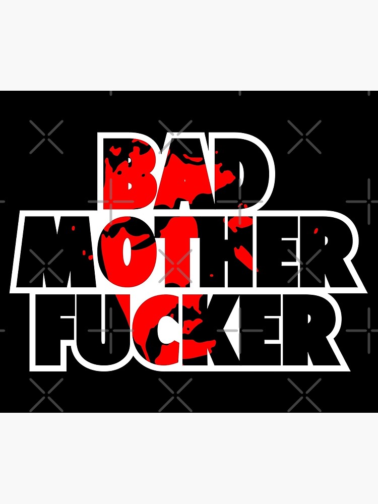Pulp fiction - Bad Mother Fucker by bigsermons