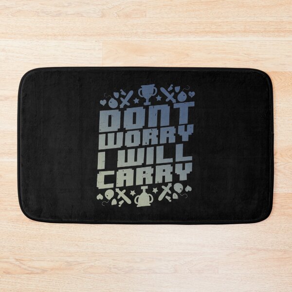 Item preview, Don't Worry I Will Carry designed and sold by TheInsanely.