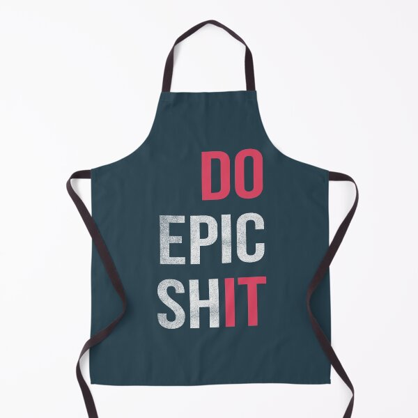 Item preview, Do Epic Shit designed and sold by Doa-ibu.