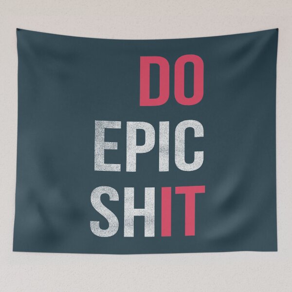 Item preview, Do Epic Shit designed and sold by Doa-ibu.