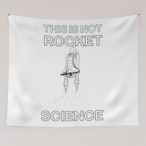 Item preview, IT IS NOT ROCKET SCIENCE designed and sold by 30-Merch.