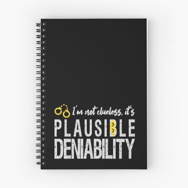 Item preview, Plausible Deniability (not clueless) funny designed and sold by Happy Puppy Print On Demand.