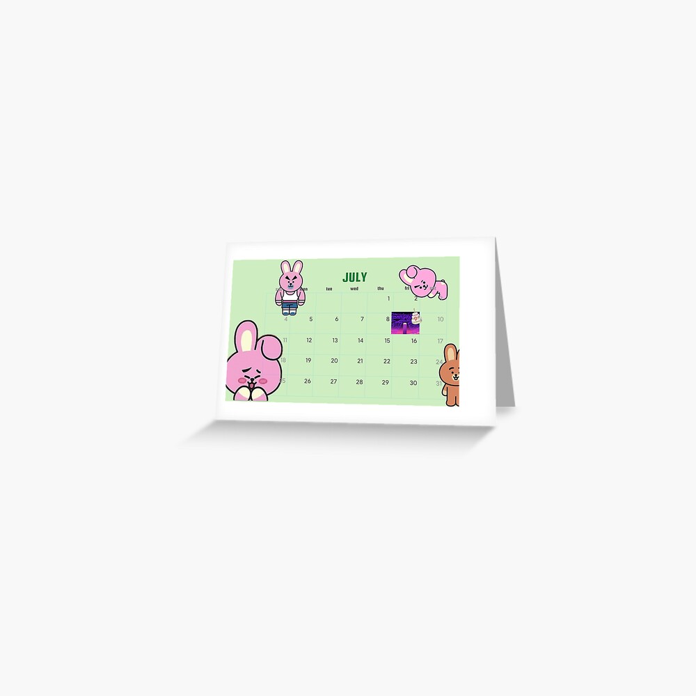 Bt21 21 Calendar July Greeting Card By Jmnshy07 Redbubble