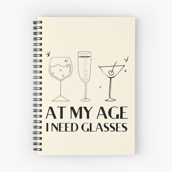 Item preview, At My Age I Need Glasses designed and sold by MariusMunteanu.