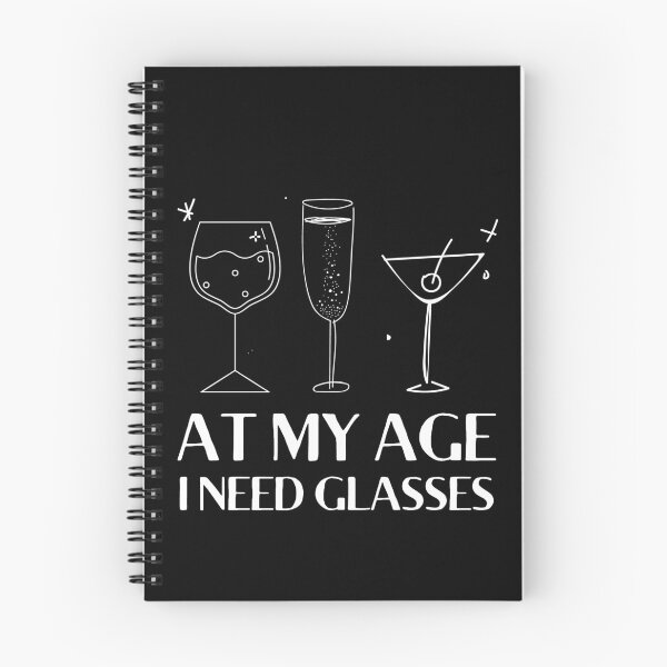 Item preview, At My Age I Need Glasses designed and sold by MariusMunteanu.