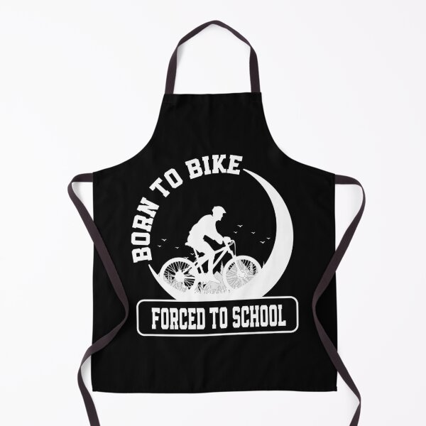 Item preview, Born to bike forced to school designed and sold by YAHIA-14.