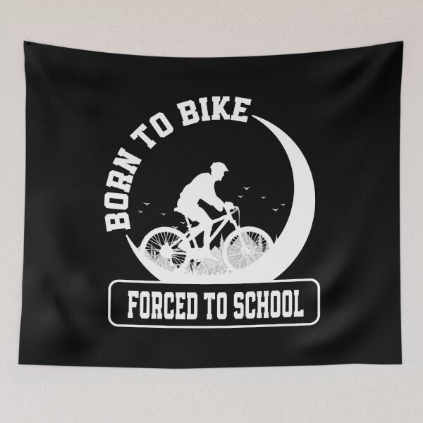 Item preview, Born to bike forced to school designed and sold by YAHIA-14.