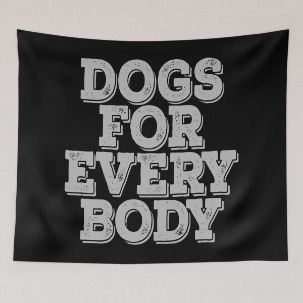 Item preview, Dogs for everybody designed and sold by ciaobebo.