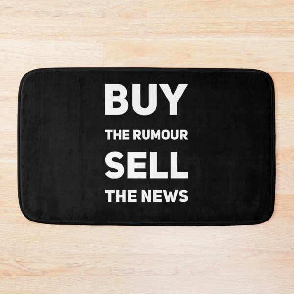Item preview, Buy the rumour, Sell then news (Bitcoin) designed and sold by Bouzdesigns.