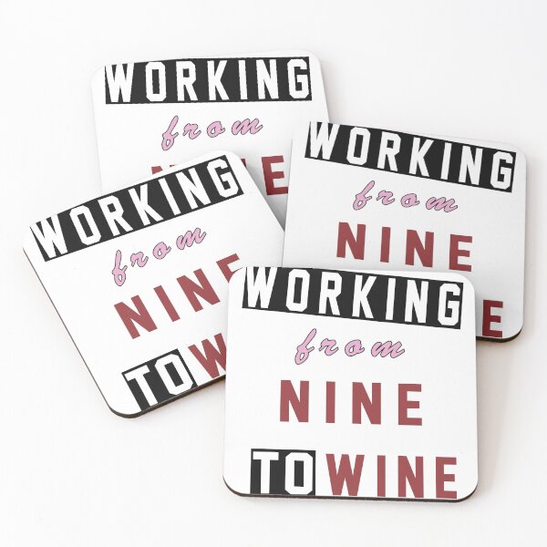 Item preview, WORKING FROM NINE TO WINE designed and sold by Pro tees.