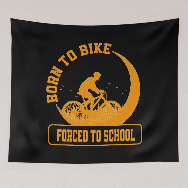Item preview, Born to bike forced to school designed and sold by YAHIA-14.