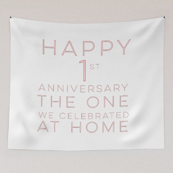 Item preview, HAPPY 1st ANNIVERSARY THE ONE WE CELEBRATED AT HOME designed and sold by 30-Merch.