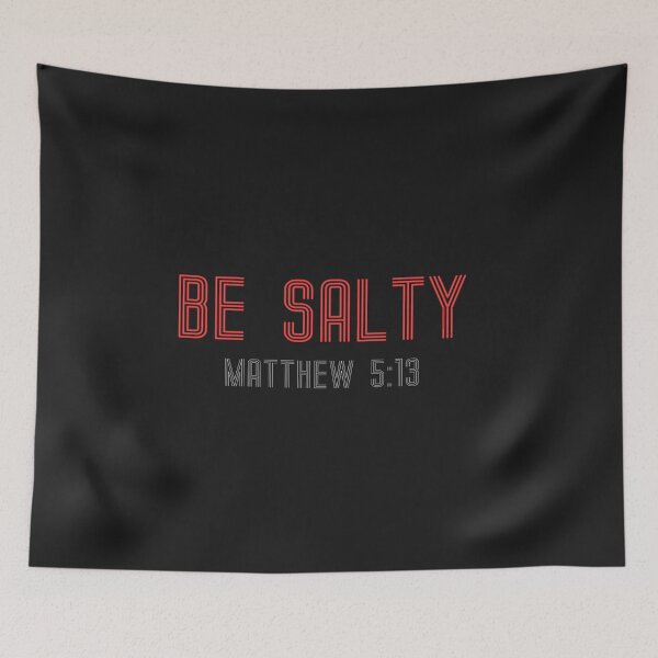 Item preview, Be Salty Matthew 5:13 designed and sold by edwinvisuals.