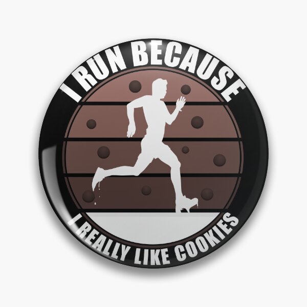 Item preview, I Run Because I Really Like Cookies designed and sold by Giacob.