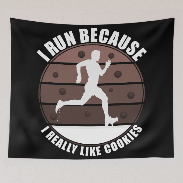 Item preview, I Run Because I Really Like Cookies designed and sold by Giacob.