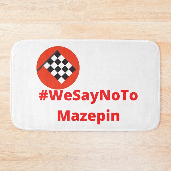 Item preview, #WeSayNoToMazepin designed and sold by Formula-Tee.