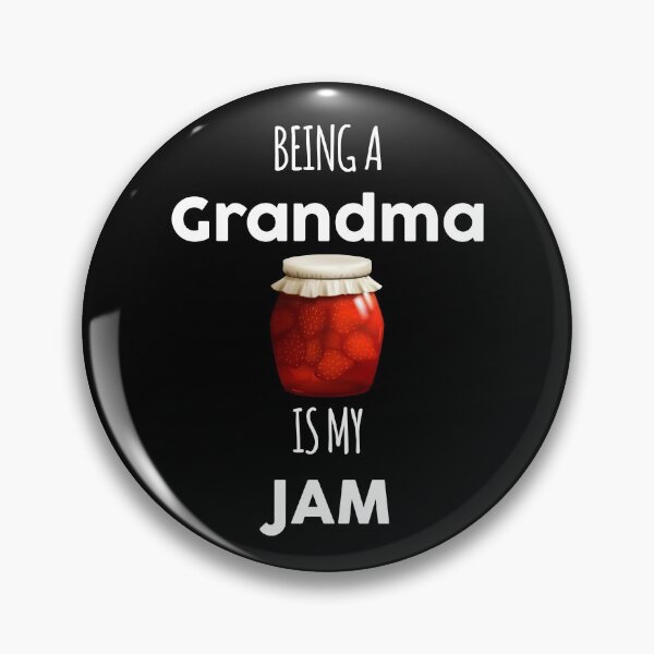 Item preview, BEING A GRANDMA IS MY JAM designed and sold by GoldenDov.