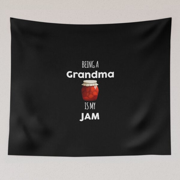 Item preview, BEING A GRANDMA IS MY JAM designed and sold by GoldenDov.