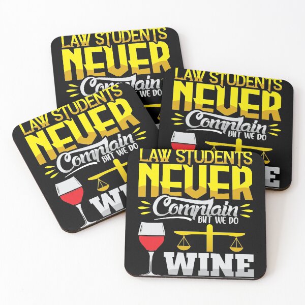 Item preview, Law students never complain but we do wine designed and sold by Grinover.