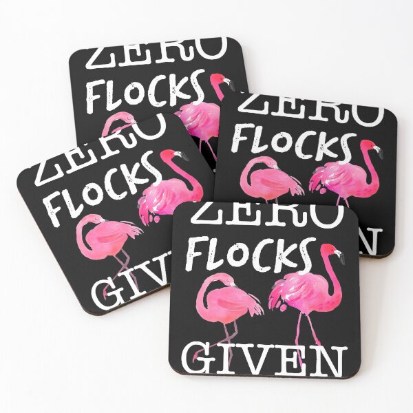 Item preview, Zero Flocks Given Funny Flamingo Parody Saying designed and sold by IanSummer53.