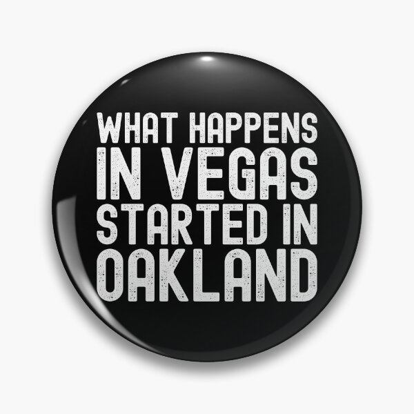 Item preview, What Happens In Vegas Started In Oakland designed and sold by henrymencia.