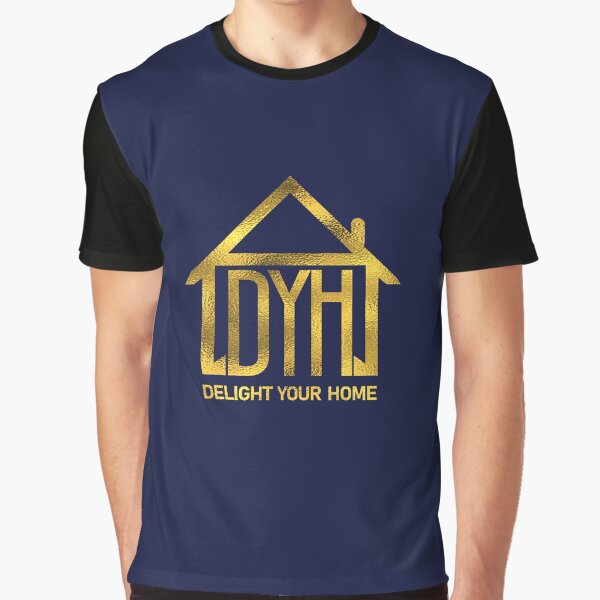 Delight your home Graphic T-Shirt