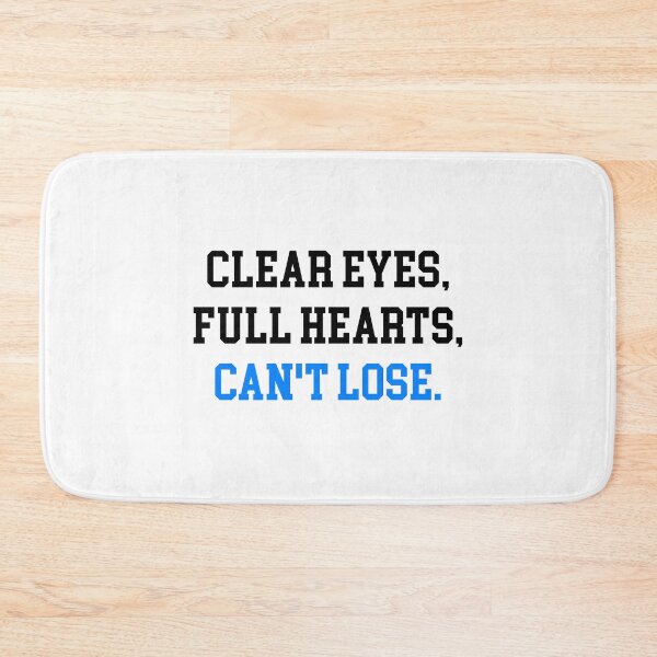 Item preview, Clear eyes full hearts cant lose designed and sold by GoldenDov.