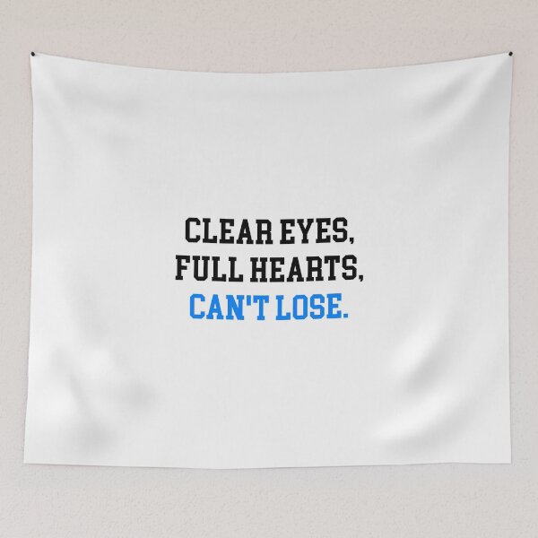 Item preview, Clear eyes full hearts cant lose designed and sold by GoldenDov.