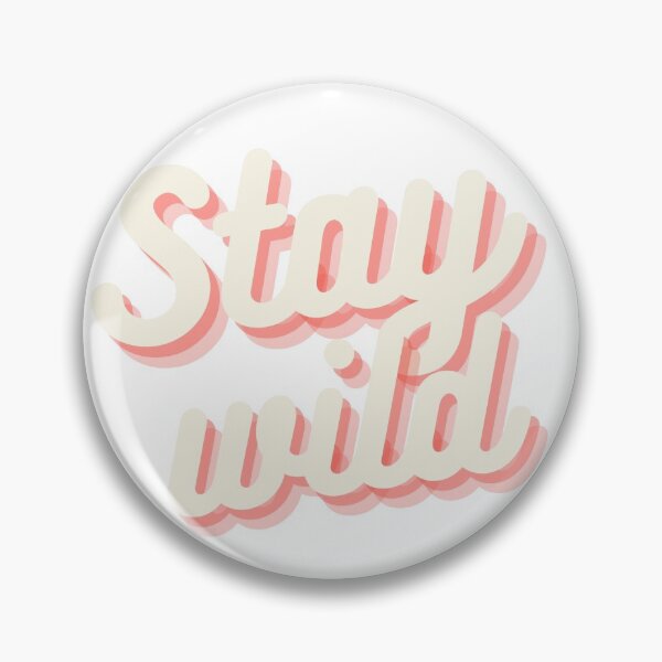 Item preview, Stay wild  designed and sold by fatimaadraws.