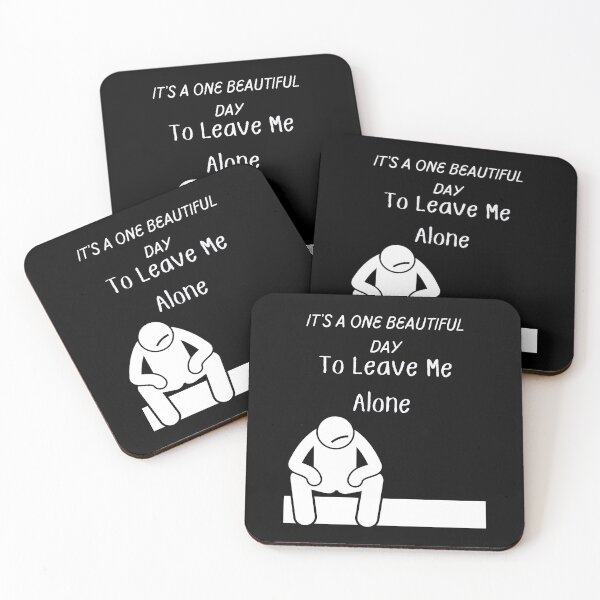 Item preview, it's a one beautiful day to leave me alone,funny designed and sold by piskwi.