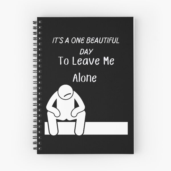 Item preview, it's a one beautiful day to leave me alone,funny designed and sold by piskwi.