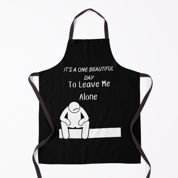 Item preview, it's a one beautiful day to leave me alone,funny designed and sold by piskwi.