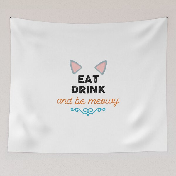 Item preview, eat drink and be meowy designed and sold by GoldenDov.
